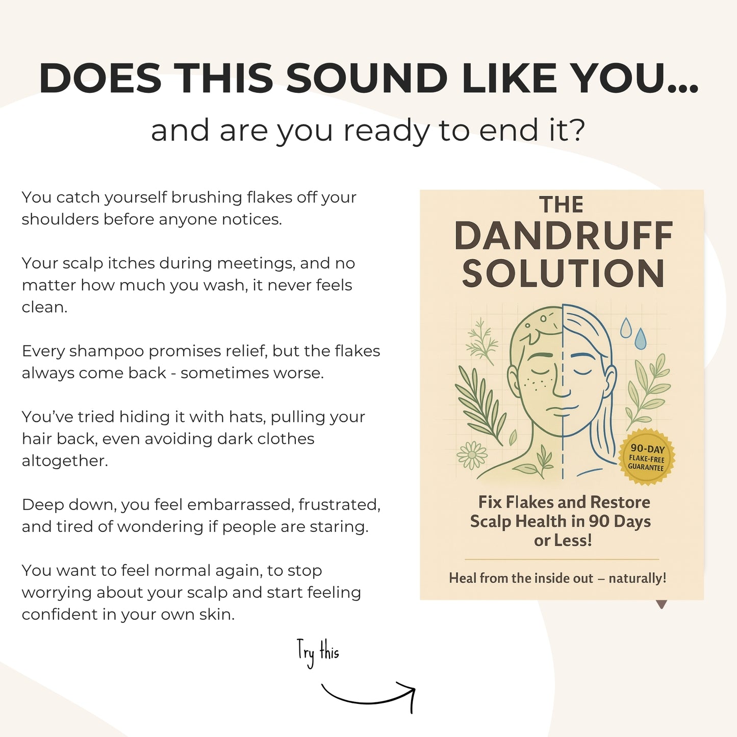 The Dandruff Solution: Heal Your Scalp Naturally in 30 Days or Less