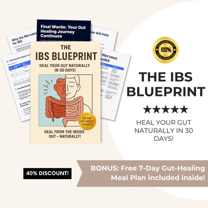 The IBS Blueprint: A 30 Day Natural Final Reset for Your Gut