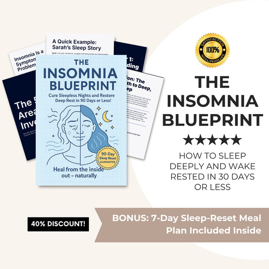 The Insomnia Blueprint - How to Cure Sleepless Nights Naturally in Less than 30 Days