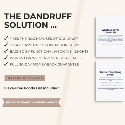 The Dandruff Solution: Heal Your Scalp Naturally in 30 Days or Less