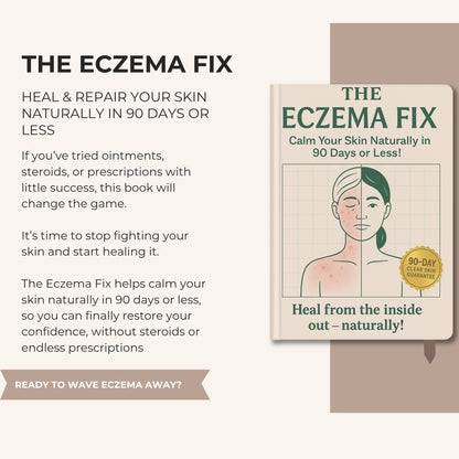 The Eczema Blueprint - How to Clear Your Eczema Within 90 Days Without Fancy Products or Useless Creams